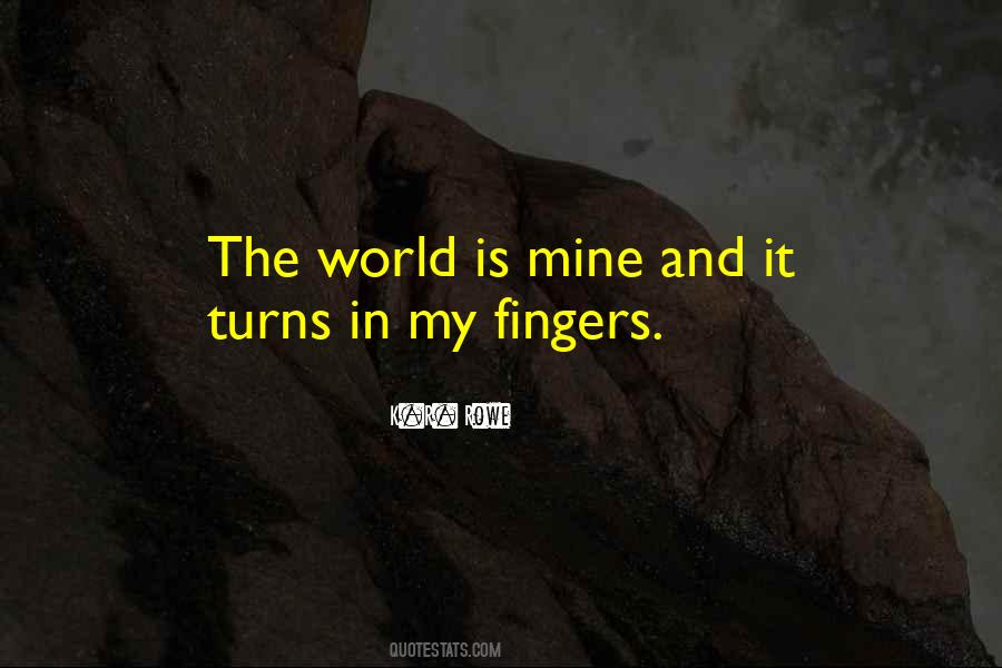 Fingers Is Quotes #120499