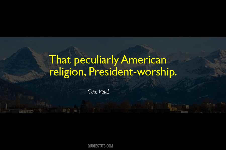 Peculiarly American Quotes #256461