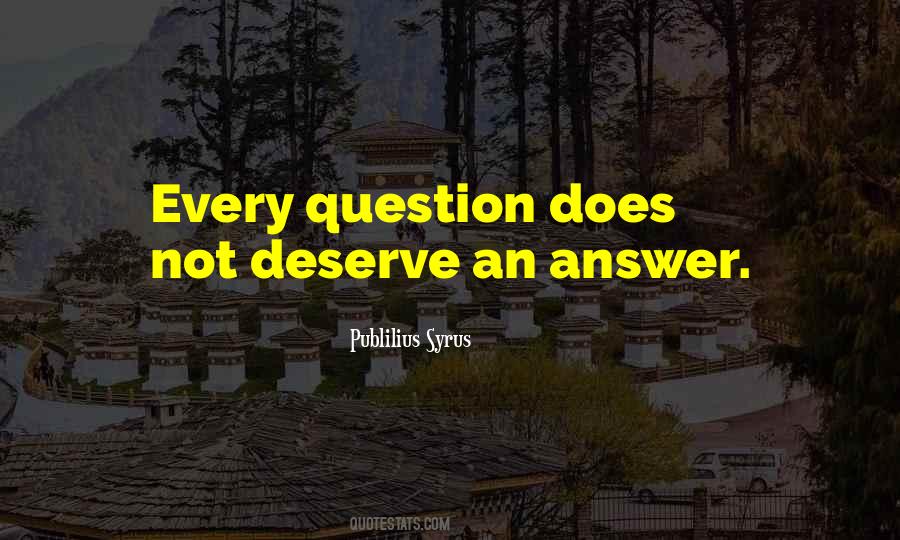 Question Does Quotes #1327358