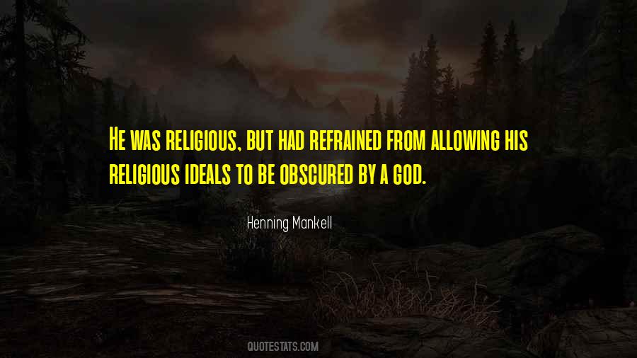 Religious Ideals Quotes #1561905