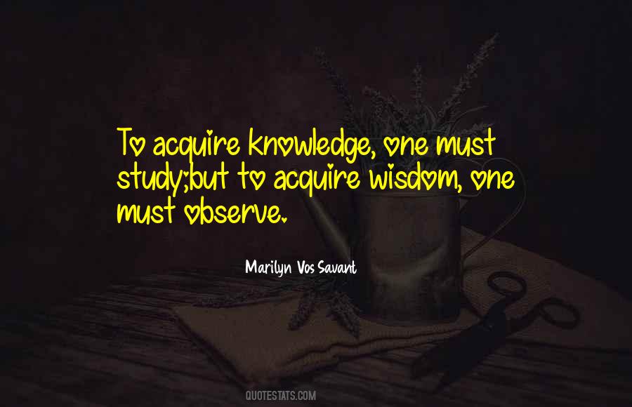 Acquire Knowledge Quotes #1554286