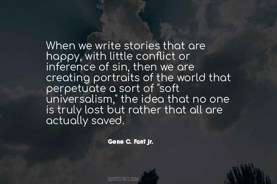 Creating Stories Quotes #1153527