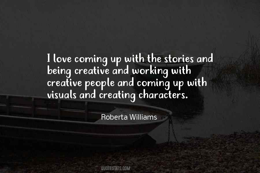 Creating Stories Quotes #1362335