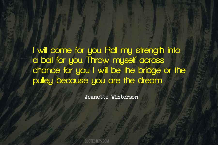 Across The Bridge Quotes #578904