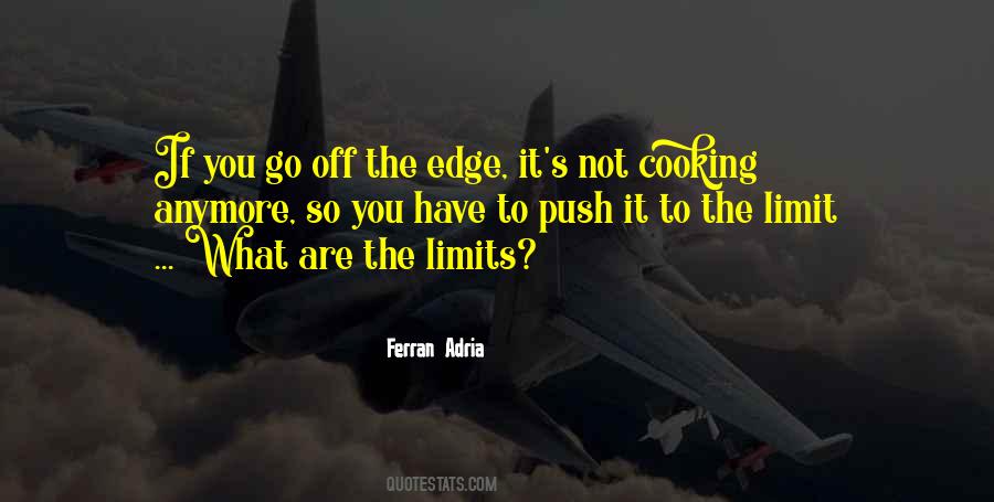 Push Your Limit Quotes #1384266