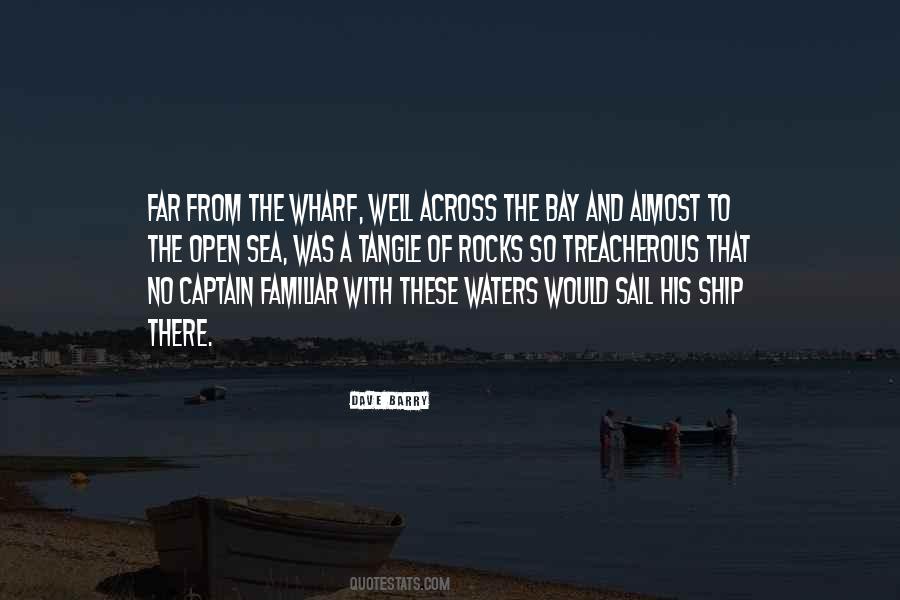 Across The Sea Quotes #1477035