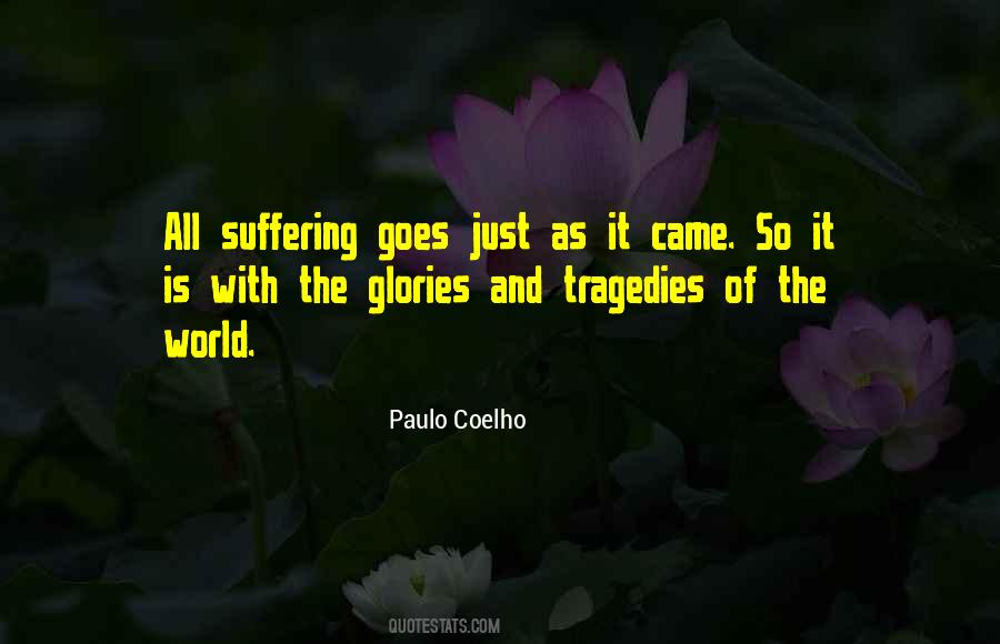 Tragedies Of Life Quotes #1836889