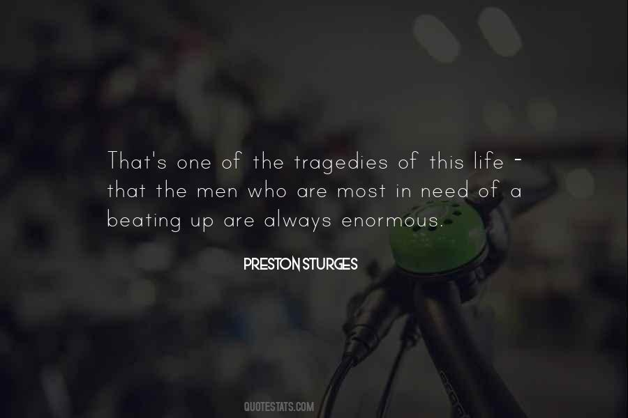 Tragedies Of Life Quotes #190202