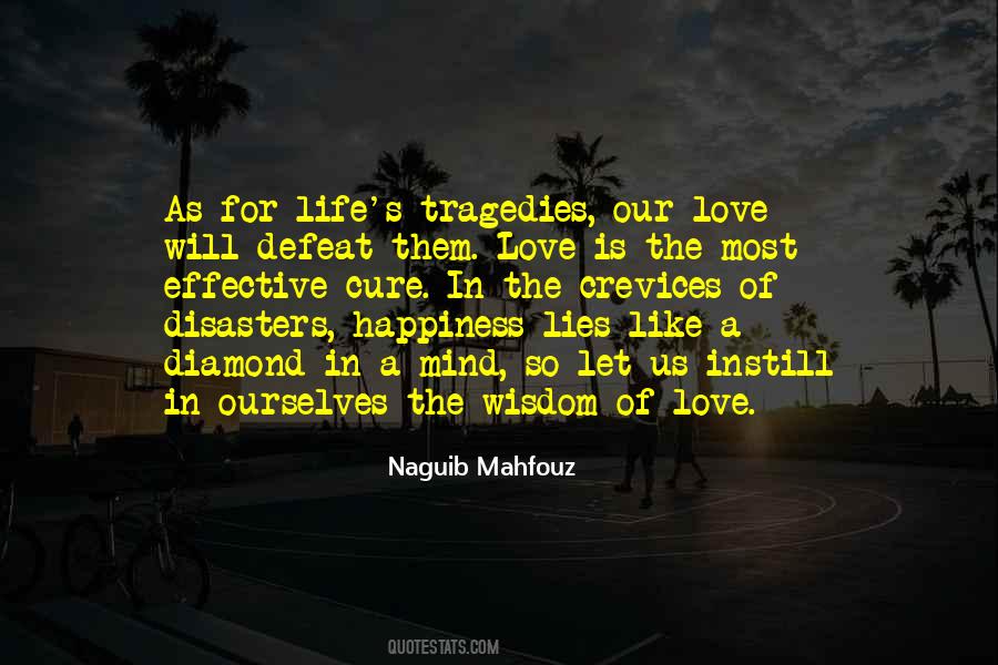 Tragedies Of Life Quotes #333753
