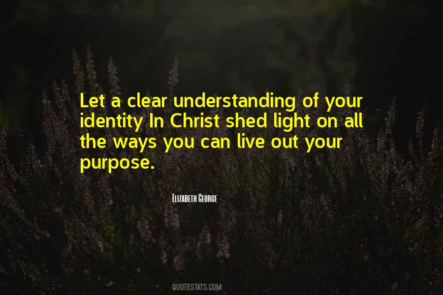 Understanding Purpose Quotes #116120