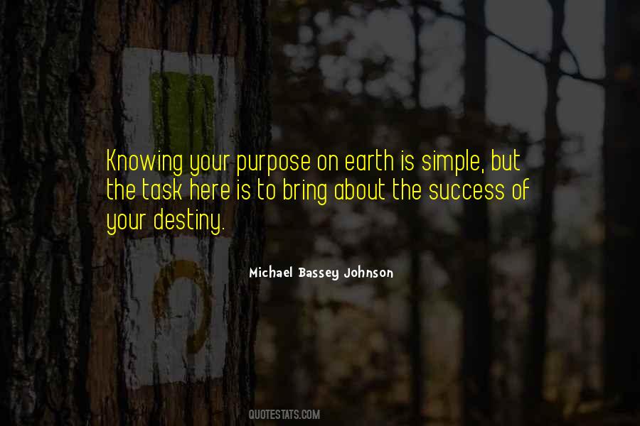 Understanding Purpose Quotes #1444892