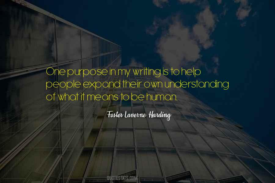 Understanding Purpose Quotes #1814886