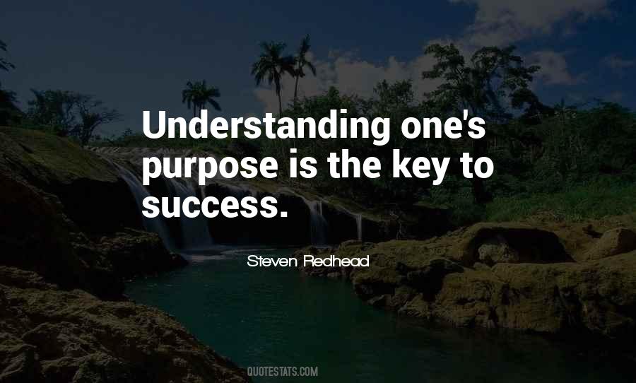 Understanding Purpose Quotes #53663