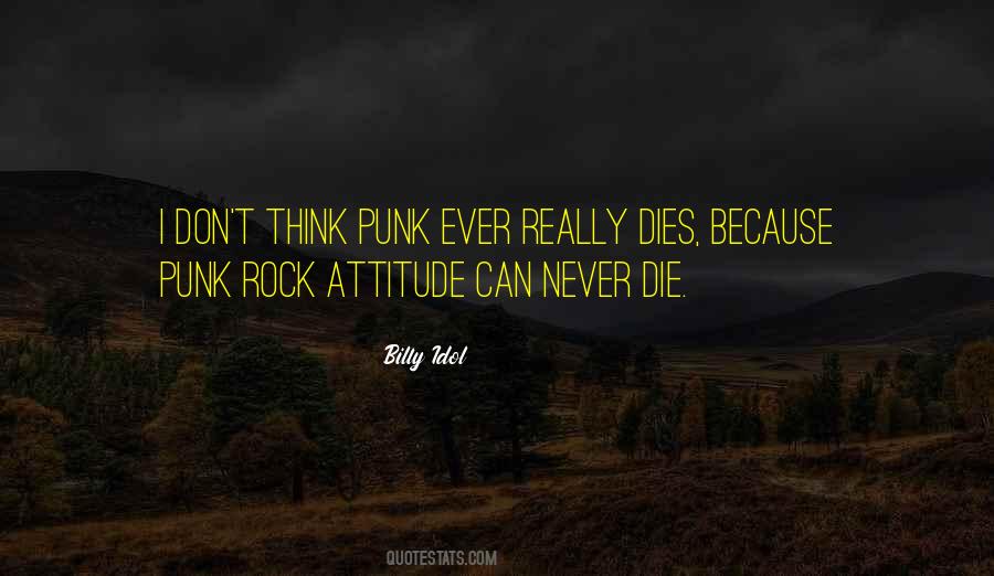 Never Die Attitude Quotes #1098666