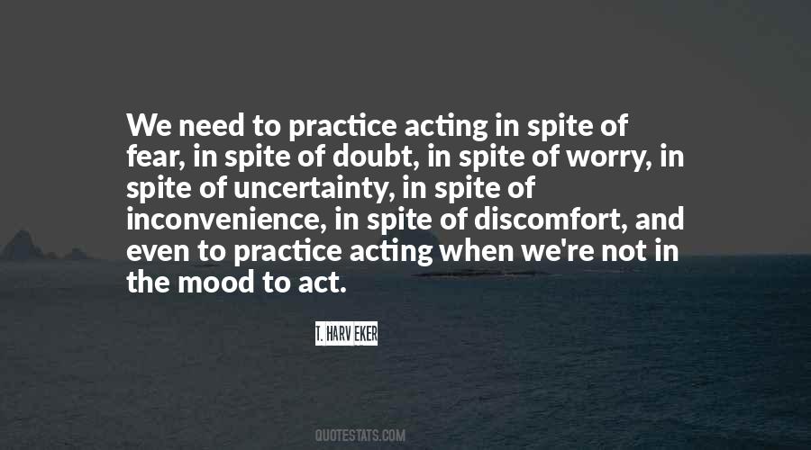 Act In Spite Of Fear Quotes #1453115
