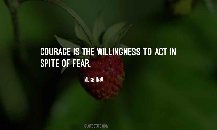 Act In Spite Of Fear Quotes #416193