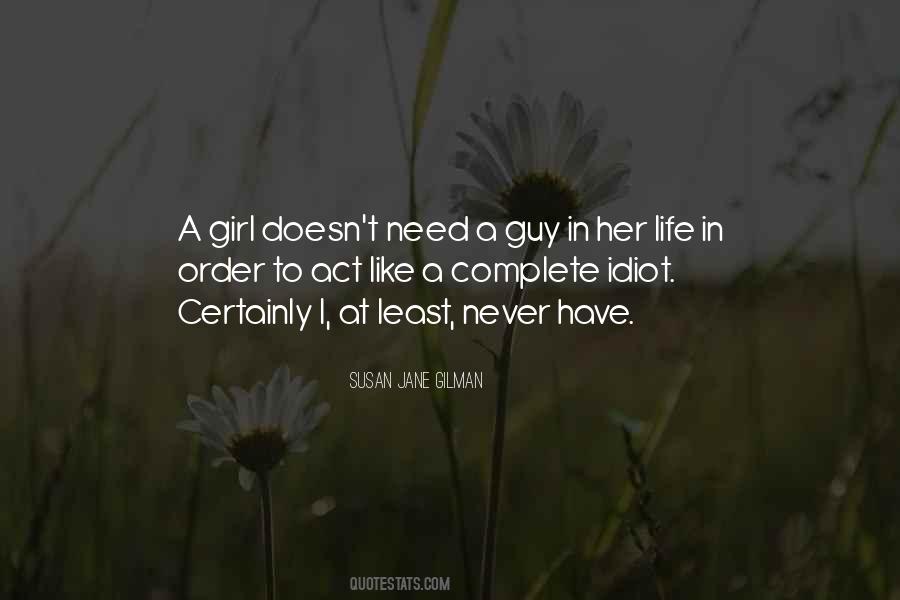 Act Like A Girl Quotes #1115778