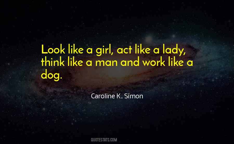 Act Like A Girl Quotes #1806183