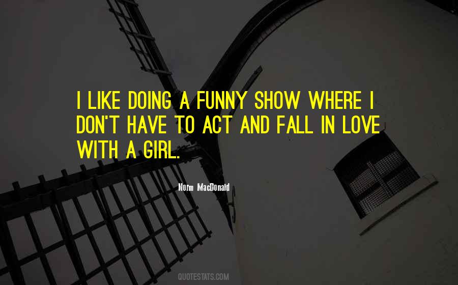 Act Like A Girl Quotes #715987