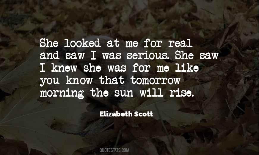 Sun Will Rise Tomorrow Quotes #616444