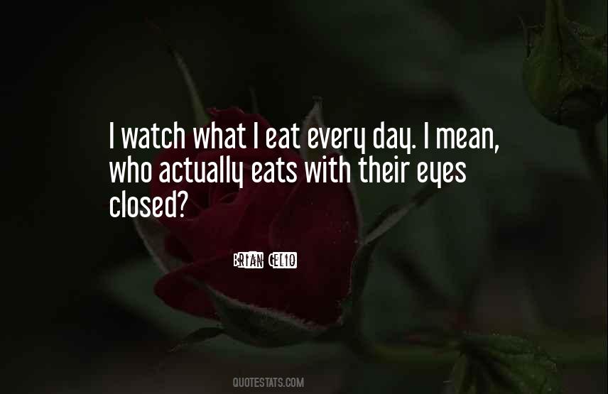 Day Watch Quotes #231921
