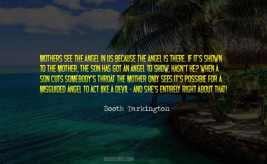 Act Like Angel Quotes #543316