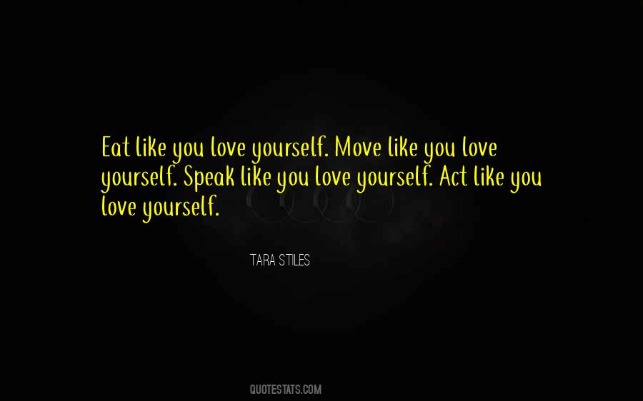 Act Like Yourself Quotes #167727