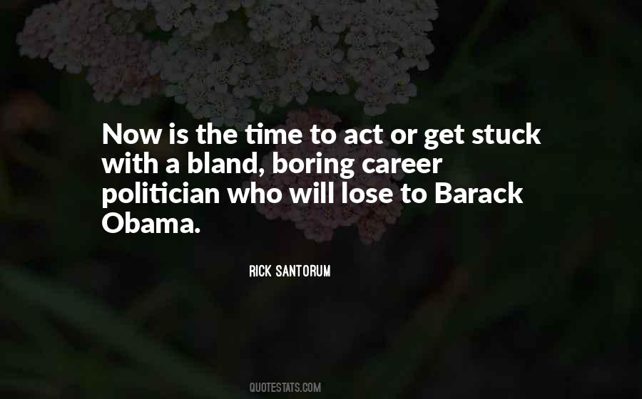 Act Now Quotes #571129 Act Now Quotes #571129