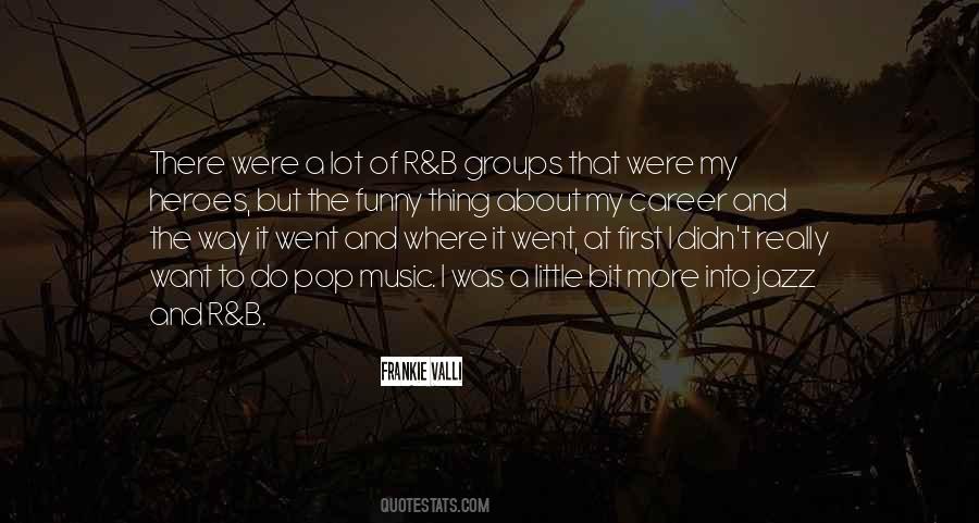 Music Career Quotes #230740