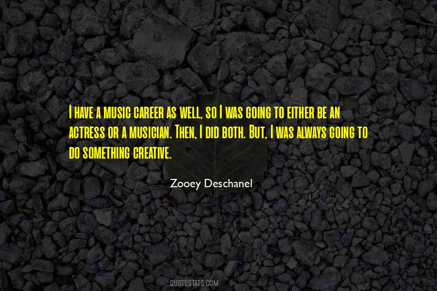Music Career Quotes #267423