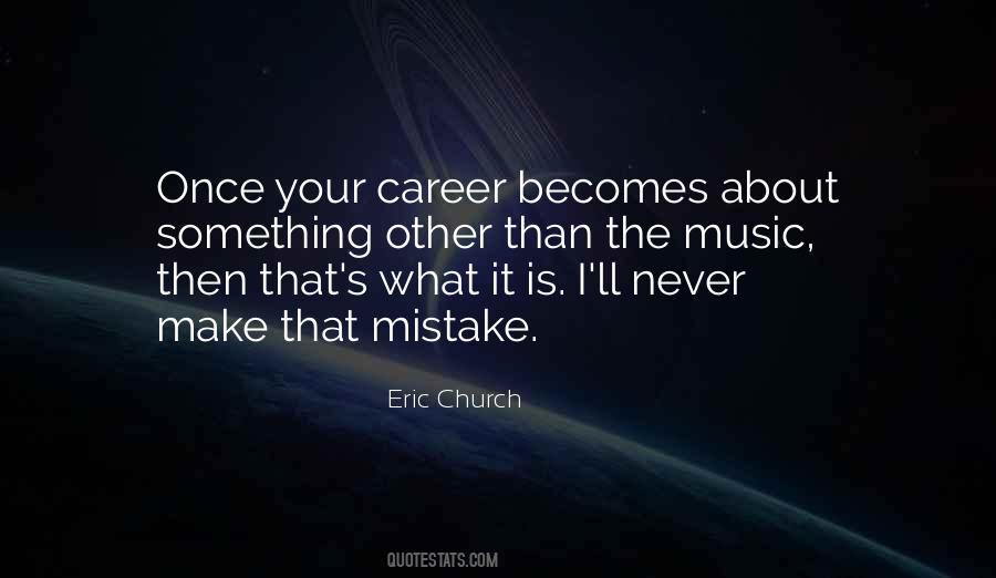 Music Career Quotes #377956
