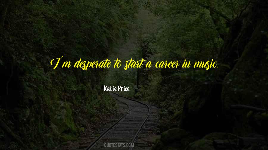 Music Career Quotes #547579