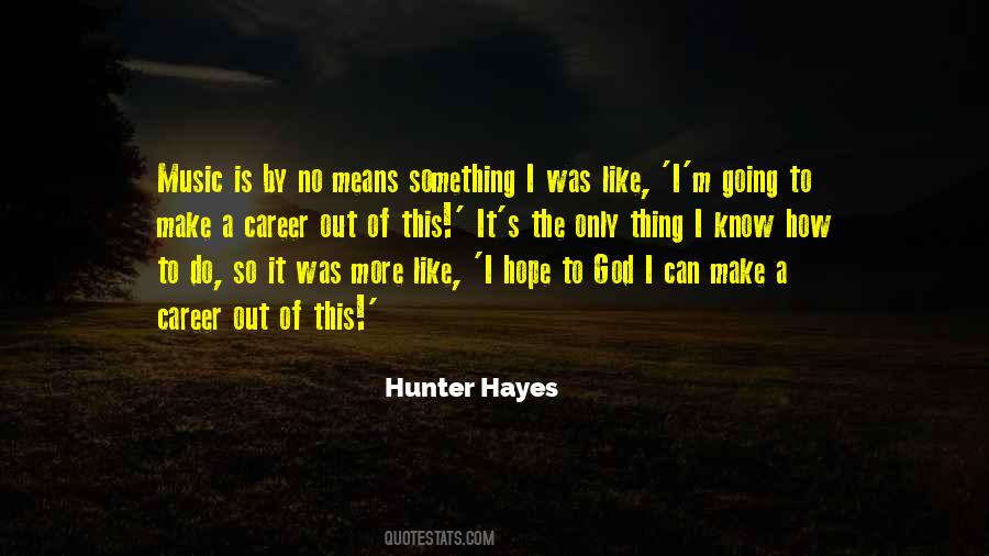 Music Career Quotes #676835