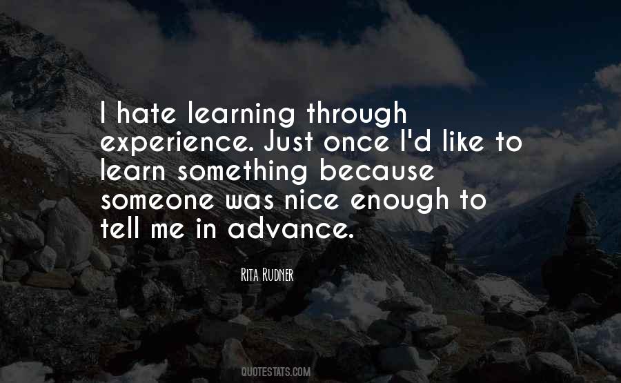 Learning Through Experience Quotes #551596