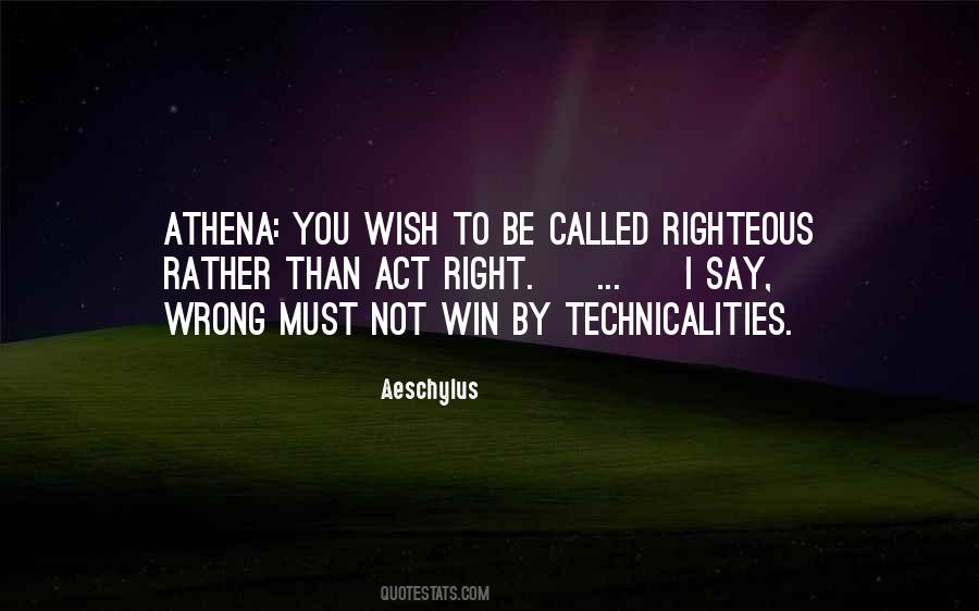 Act Right Quotes #1866983