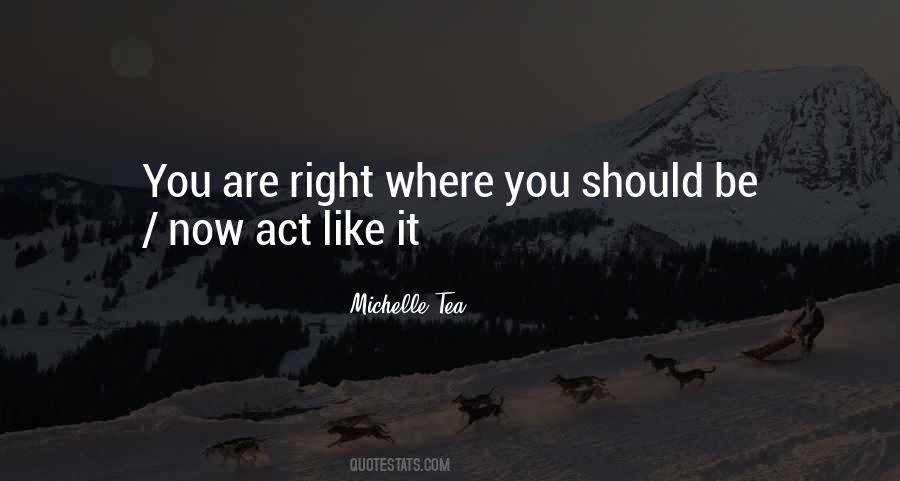 Act Right Quotes #72957