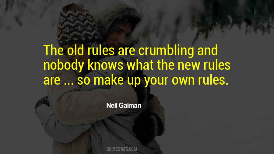 Quotes About New Rules #820251