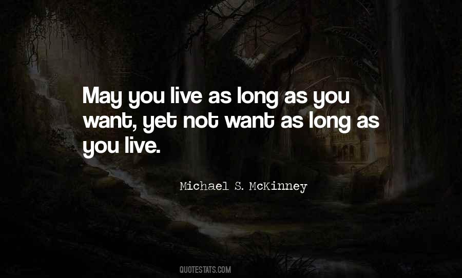Live Life Long Quotes #1831241