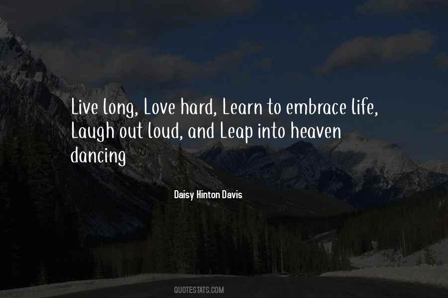 Live Life Long Quotes #643565