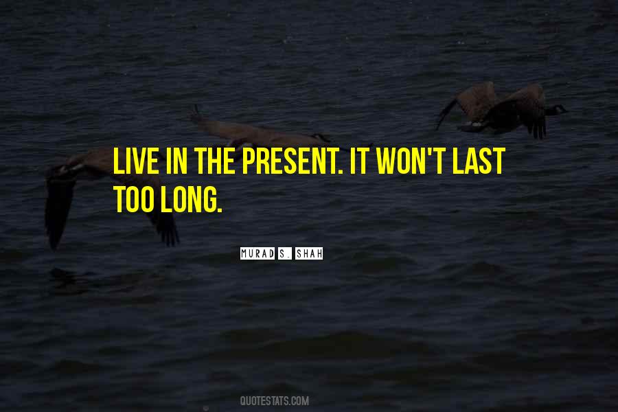 Live Life Long Quotes #960882