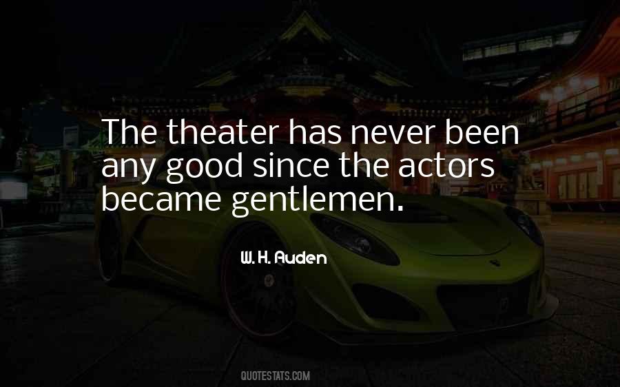 Acting Too Good Quotes #151771