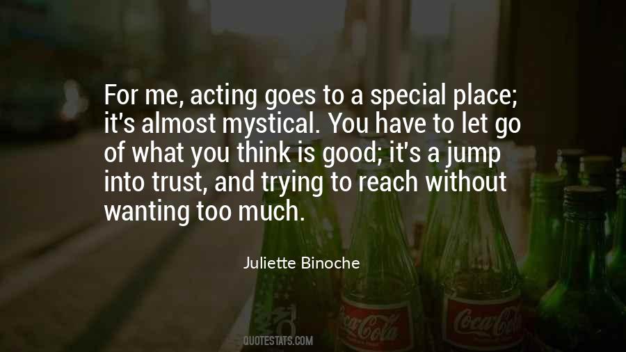 Acting Too Good Quotes #254995