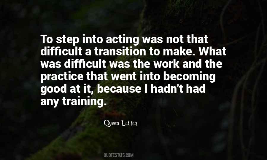 Acting Too Good Quotes #8651