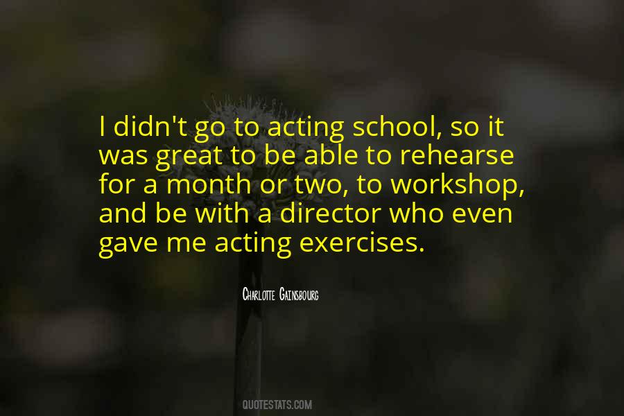 Acting Workshop Quotes #1824624