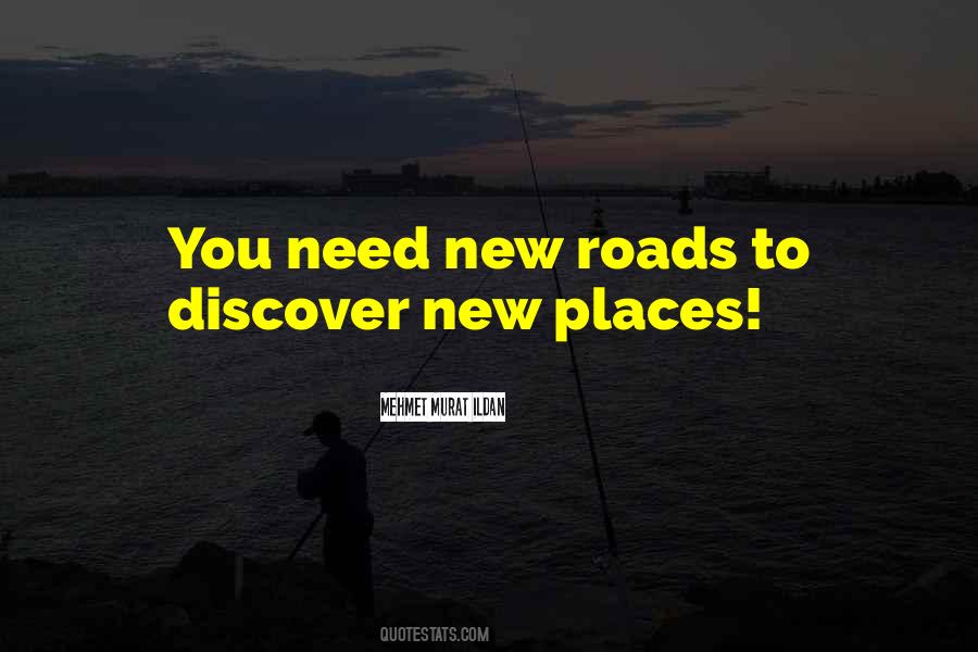 Quotes About New Roads #142201