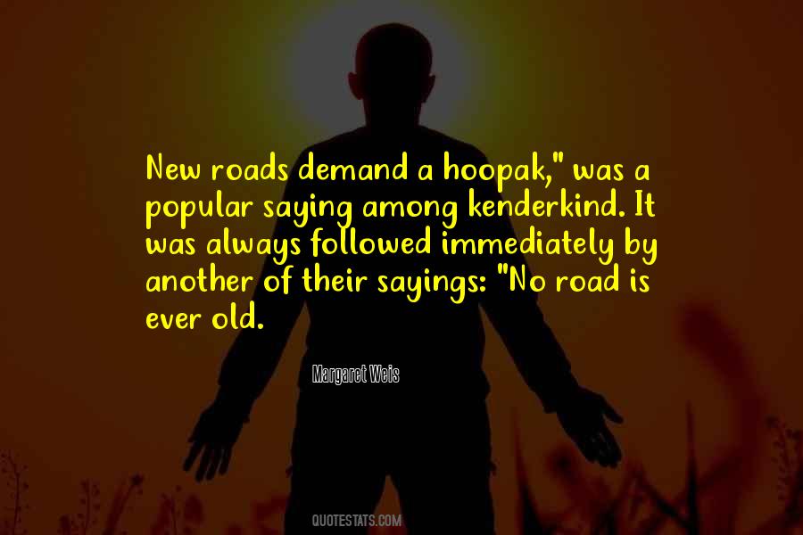 Quotes About New Roads #839197