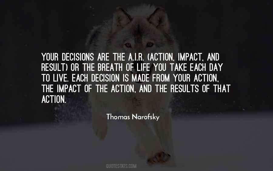 Action And Decision Quotes #134343 Action And Decision Quotes #134343