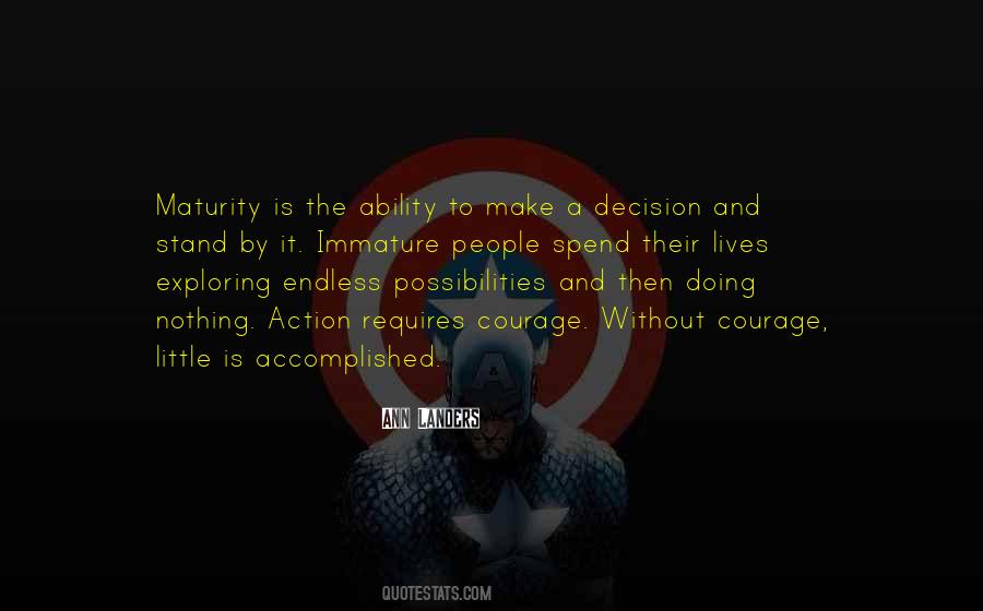 Action And Decision Quotes #1460754 Action And Decision Quotes #1460754