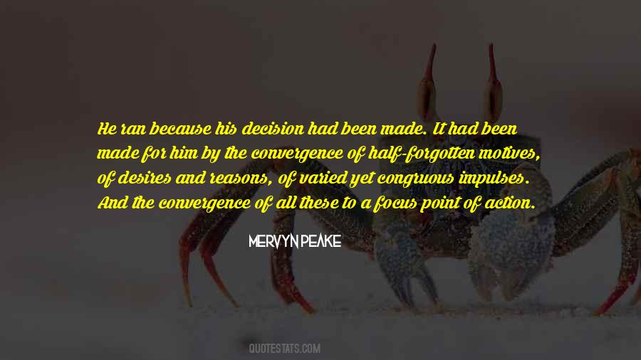 Action And Decision Quotes #204738 Action And Decision Quotes #204738