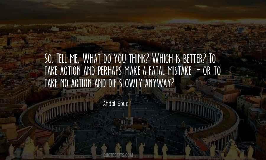 Action And Decision Quotes #750723 Action And Decision Quotes #750723